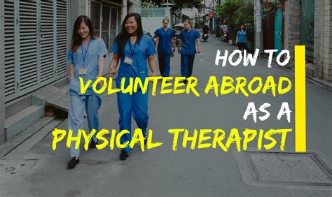 Work Abroad Physical Therapist .
